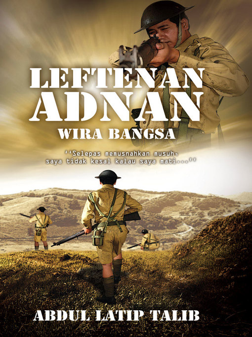 Title details for Leftenan Adnan, wira bangsa by Abdul Latip Talib - Available